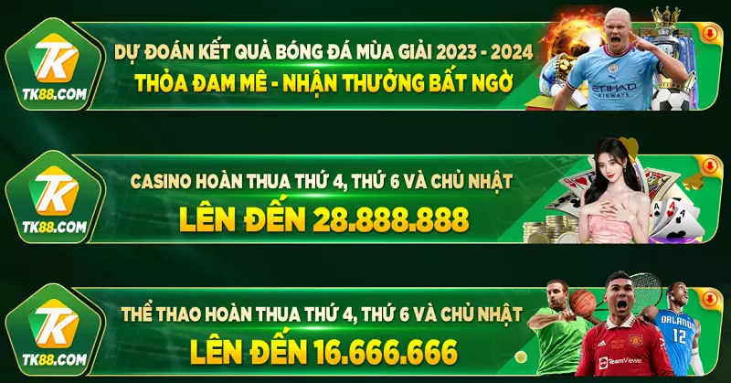 Những chiến dịch siêu khuyến mãi có tại TK88