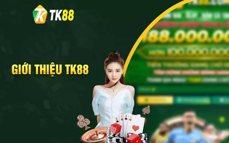 Giới thiệu về nhà cái TK88