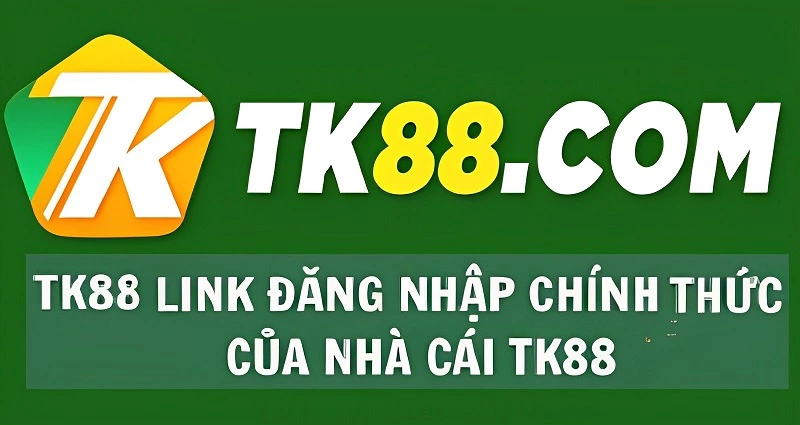 TK88live nơi cung cấp link nhà cái TK88 mới nhất không bị chặn