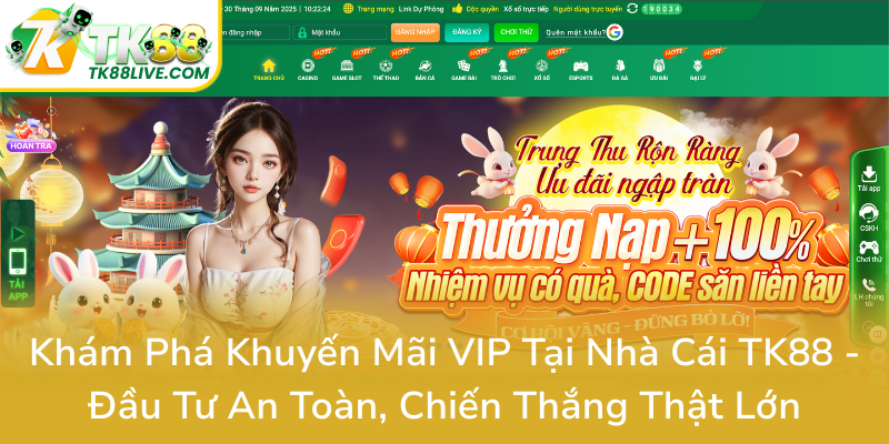 Kham Pha Khuyen Mai Vip Tai Nha Cai Tk88 Dau Tu An Toan Chien Thang That Lon0