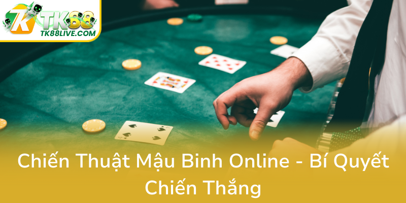 Chien Thuat Mau Binh Online Bi Quyet Chien Thang0