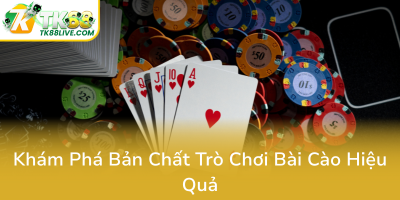 Cách Chơi Bài Cào Hiệu Quả Để Nâng Cao Khả Năng Chiến Thắng - Khám Phá Đỉnh Cao TK88 1 Kham Pha Ban Chat Tro Choi Bai Cao Hieu Qua0